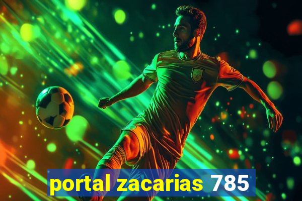 portal zacarias 785